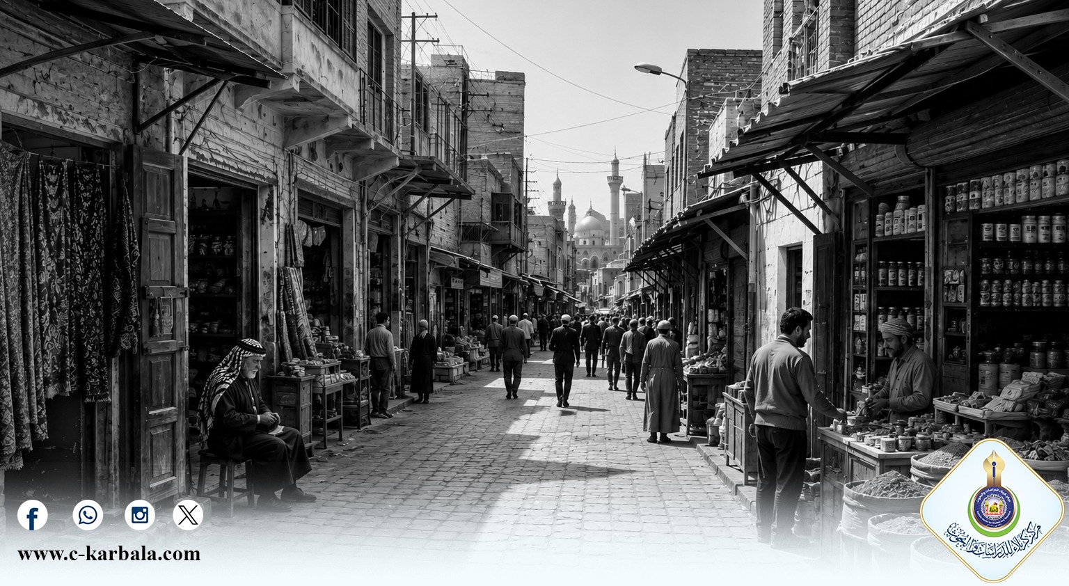 شارع أبو دية في كربلاء.. ذاكرة الأزقة والأسواق الشعبية
